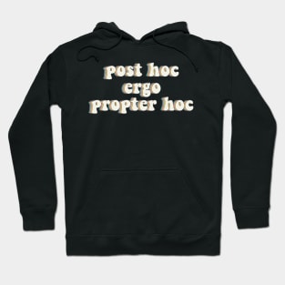 West Wing Post Hoc Ergo Propter Hoc Hoodie